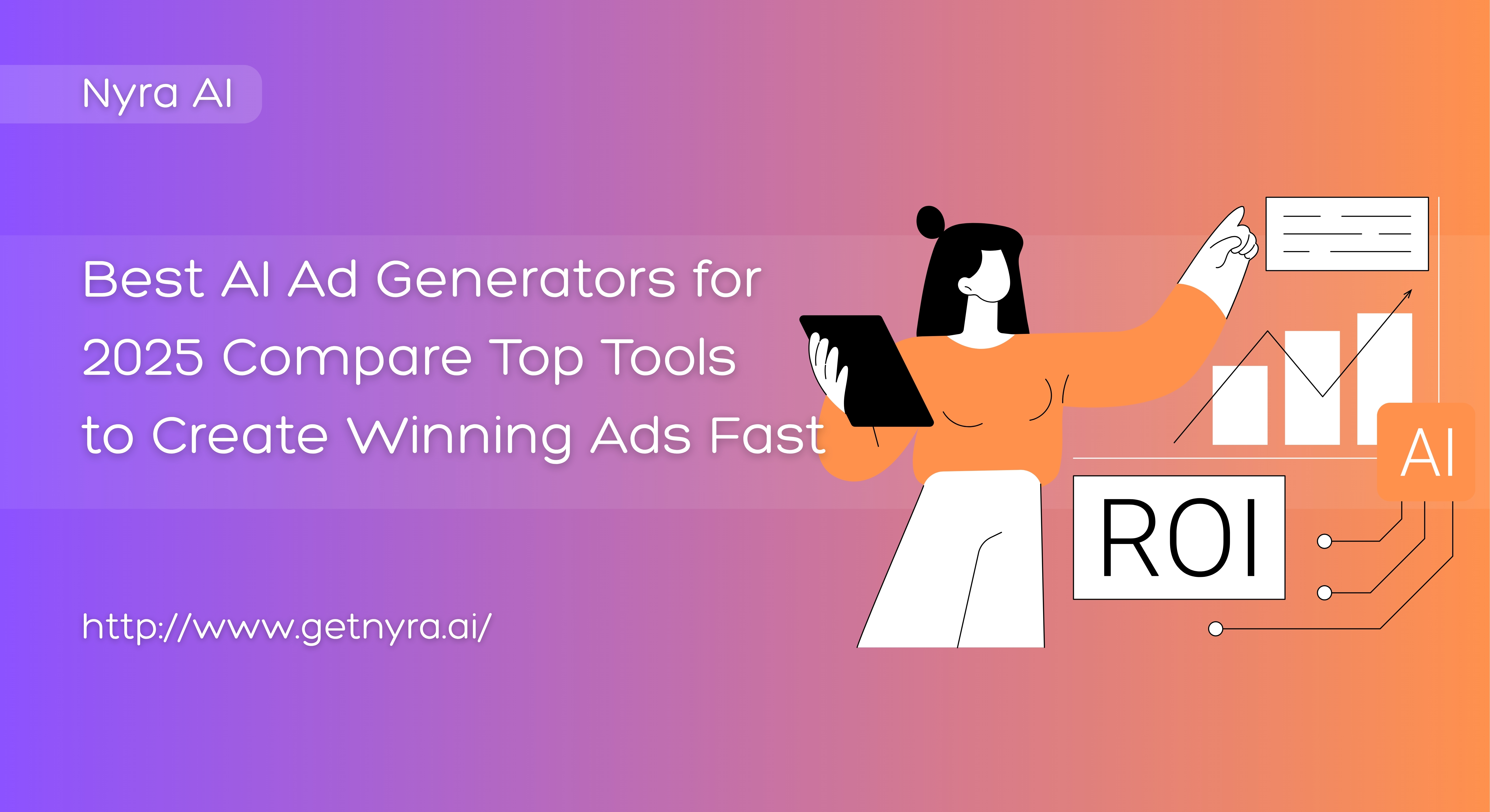 Best AI Ad Generators for 2025: Compare Top Tools to Create Winning Ads Fast