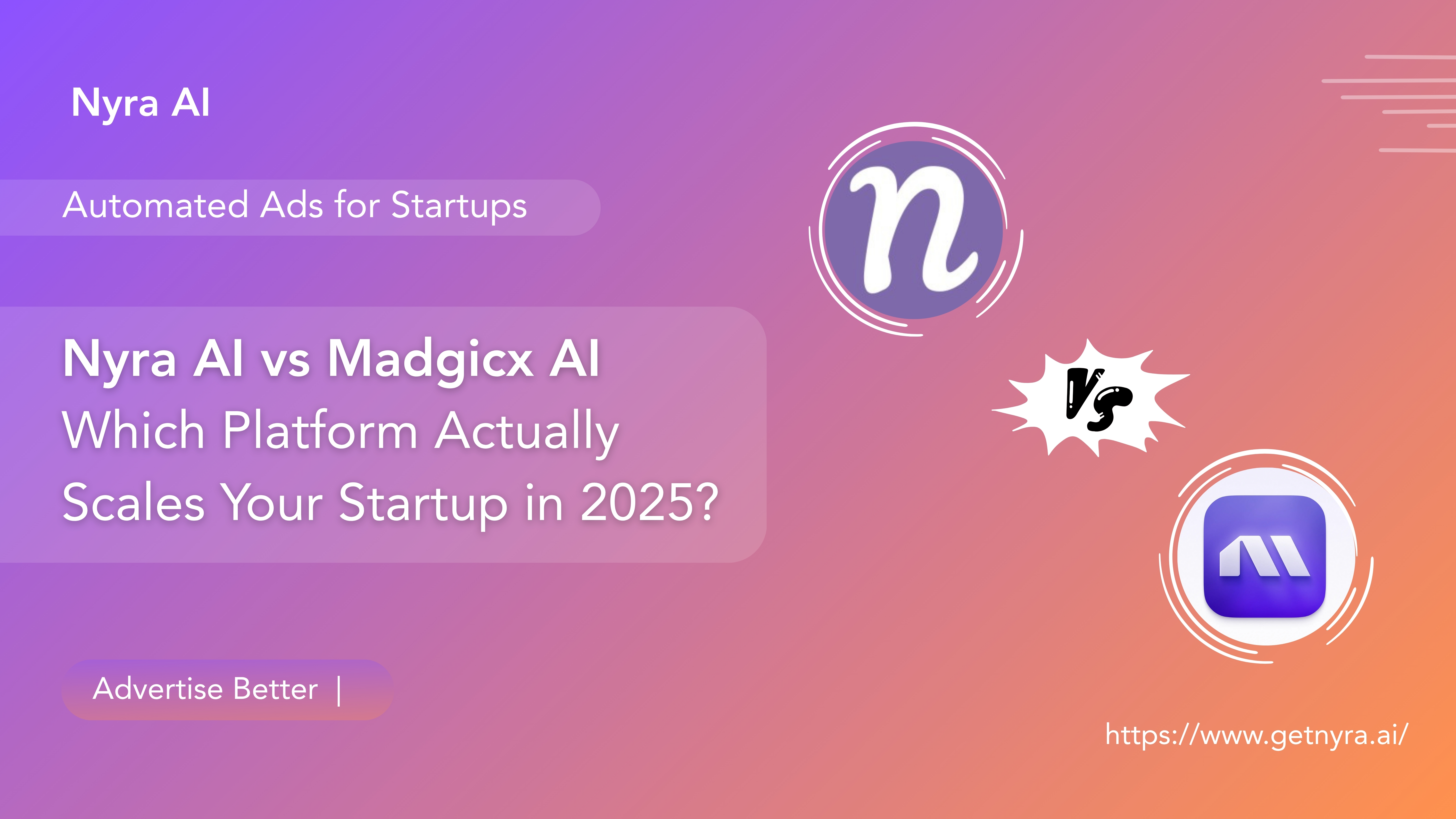 Madgicx vs Nyra AI: Which AI Advertising Platform Should You Choose in 2025?