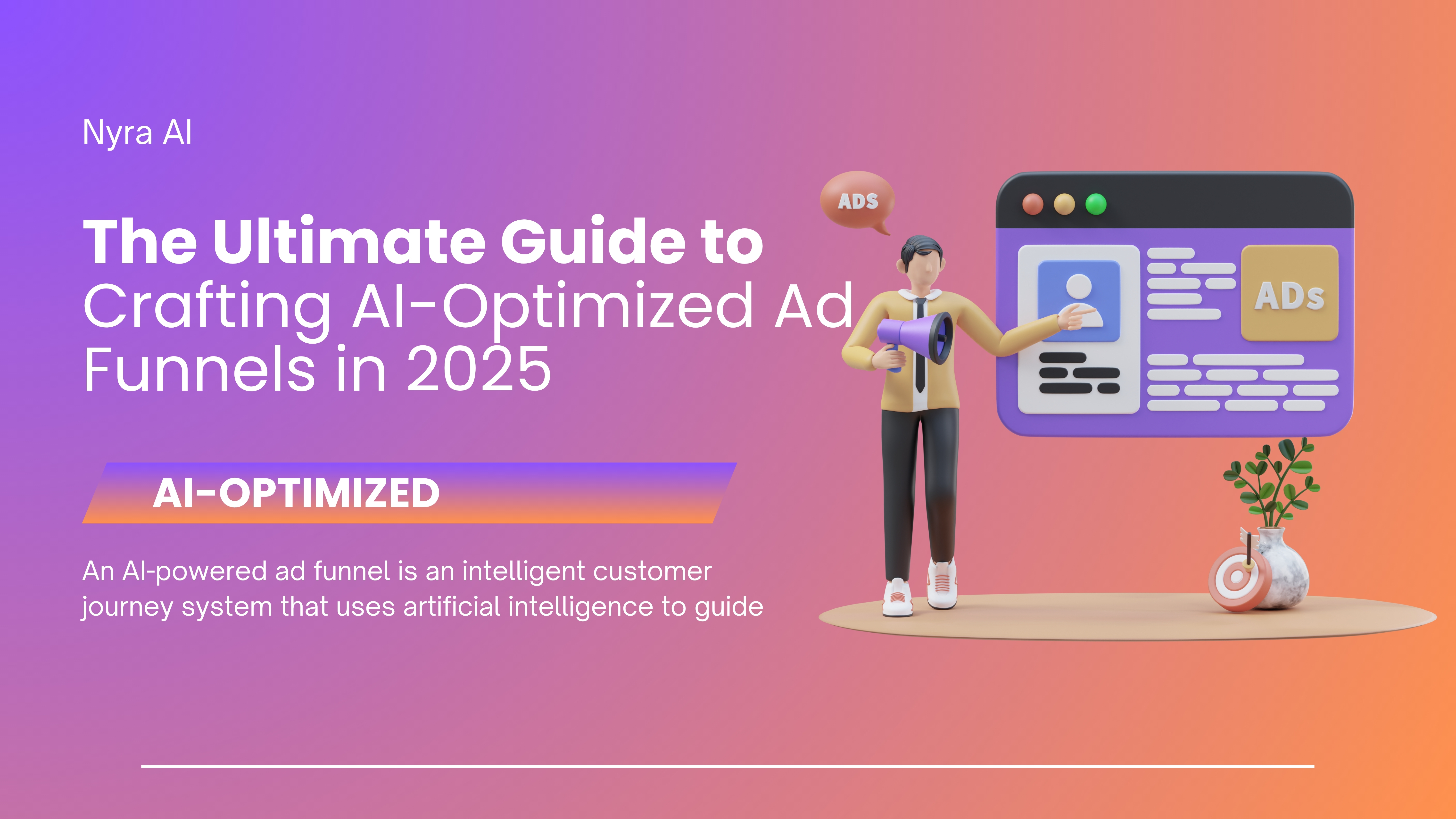 The Ultimate Guide to Crafting AI-Optimized Ad Funnels in 2025